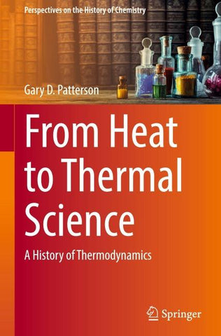 From Heat to Thermal Science
