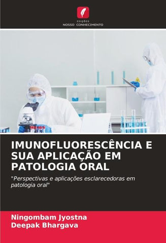 IMUNOFLUORESCÊNCIA E SUA APLICAÇÃO EM PATOLOGIA ORAL