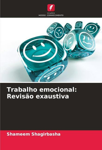 Trabalho emocional: Revisão exaustiva