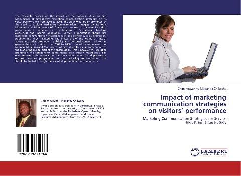 Impact of marketing communication strategies on visitors' performance