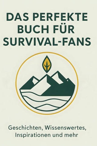 Das perfekte Buch für Survival-Fans