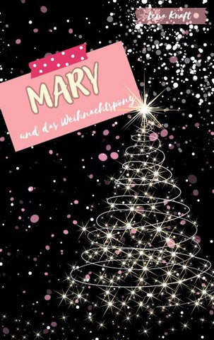 Mary und das Weihnachtspony