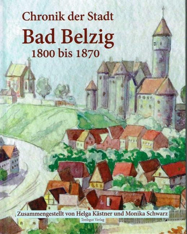 Chronik der Stadt Bad Belzig 1800 bis 1870