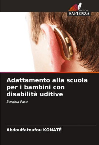 Adattamento alla scuola per i bambini con disabilità uditive