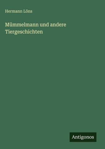 Mümmelmann und andere Tiergeschichten