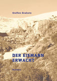 Der Eismann erwacht