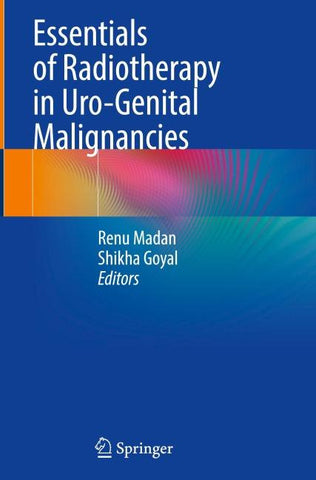Essentials of Radiotherapy in Uro-Genital Malignancies
