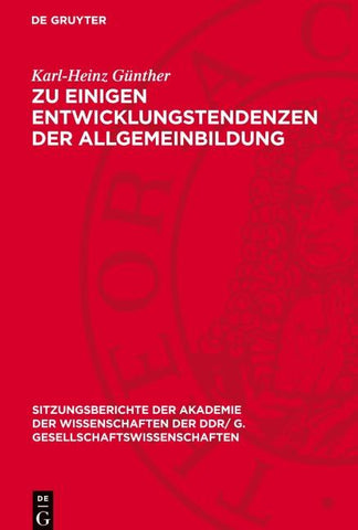 Zu einigen Entwicklungstendenzen der Allgemeinbildung