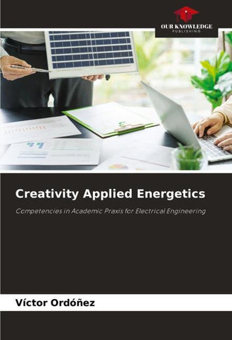 Creativity Applied Energetics