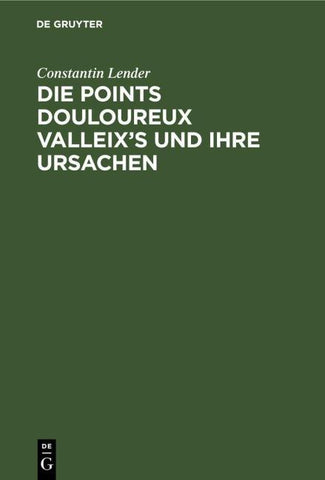 Die Points Douloureux Valleix’s und ihre Ursachen