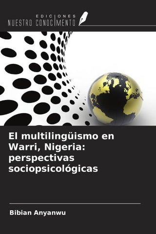 El multilingüismo en Warri, Nigeria: perspectivas sociopsicológicas