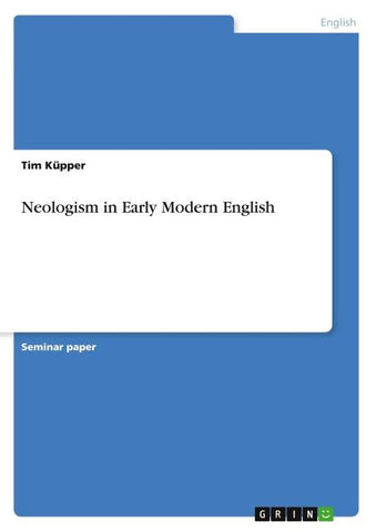 Neologism in Early Modern English