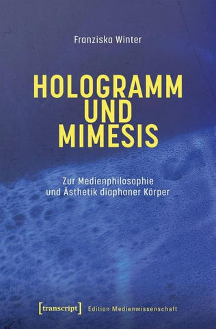 Hologramm und Mimesis