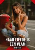 Haar liefde is een vlam
