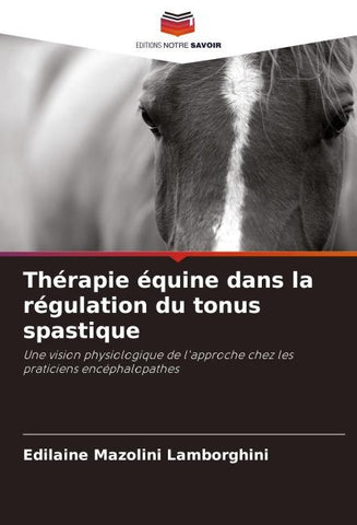 Thérapie équine dans la régulation du tonus spastique