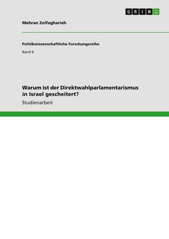 Warum ist der Direktwahlparlamentarismus in Israel gescheitert?