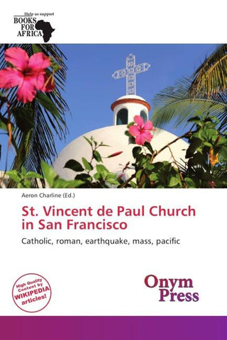 St. Vincent de Paul Church in San Francisco