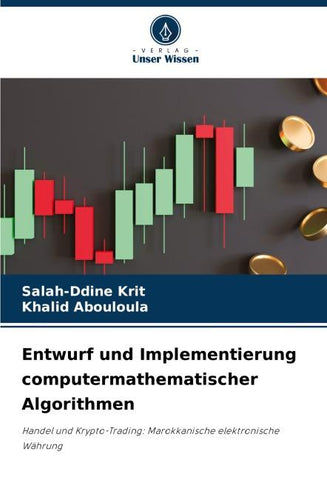 Entwurf und Implementierung computermathematischer Algorithmen