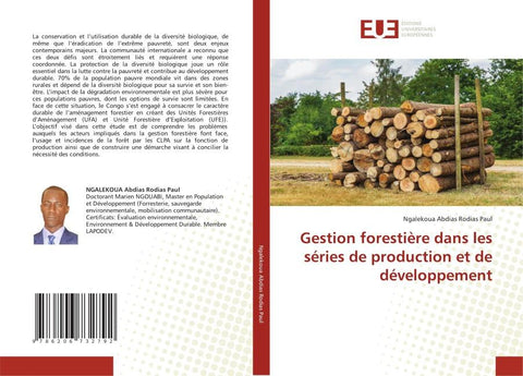 Gestion forestière dans les séries de production et de développement