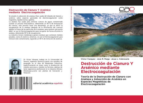 Destrucción de Cianuro Y Arsénico mediante Electrocoagulación