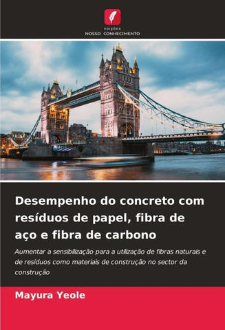 Desempenho do concreto com resíduos de papel, fibra de aço e fibra de carbono