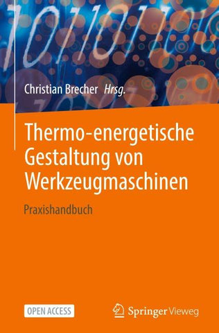 Thermo-energetische Gestaltung von Werkzeugmaschinen