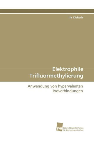 Elektrophile Trifluormethylierung