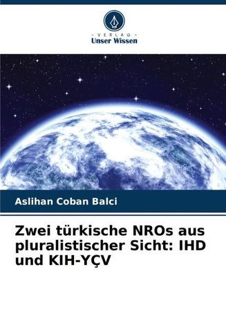 Zwei türkische NROs aus pluralistischer Sicht: IHD und KIH-YÇV