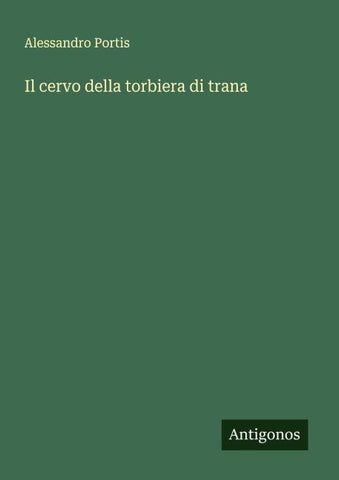 Il cervo della torbiera di trana