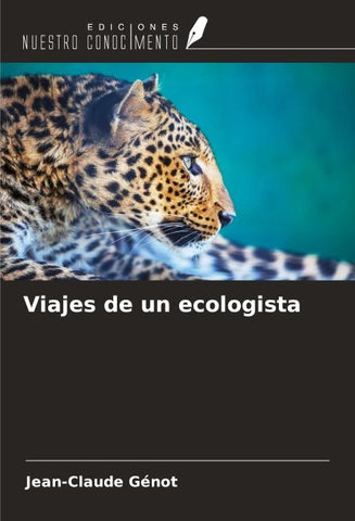 Viajes de un ecologista