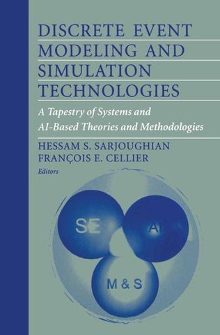 Discrete Event Modeling and Simulation Technologies