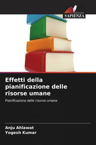 Effetti della pianificazione delle risorse umane