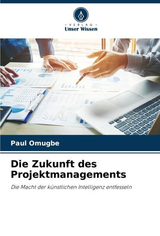 Die Zukunft des Projektmanagements