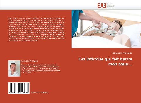 Cet infirmier qui fait battre mon c¿ur...