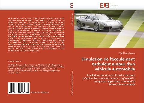 Simulation de l''écoulement turbulent autour d''un véhicule automobile