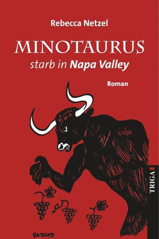 Minotaurus starb in Napa Valley