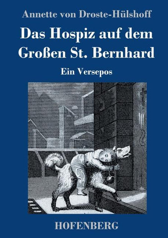 Das Hospiz auf dem Großen St. Bernhard