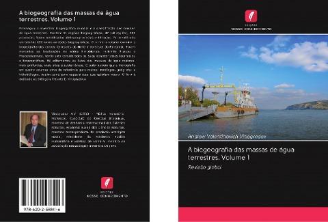 A biogeografia das massas de água terrestres. Volume 1