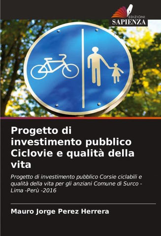 Progetto di investimento pubblico Ciclovie e qualità della vita