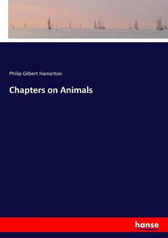 Chapters on Animals