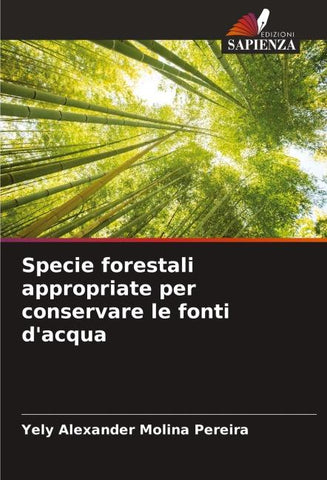 Specie forestali appropriate per conservare le fonti d'acqua