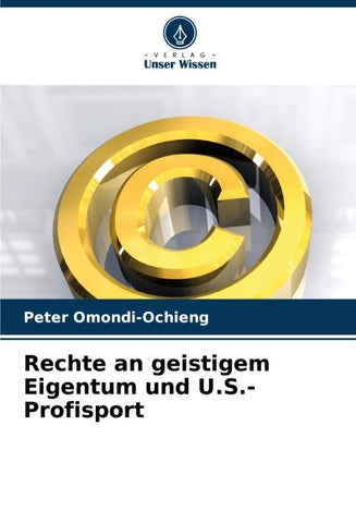 Rechte an geistigem Eigentum und U.S.-Profisport
