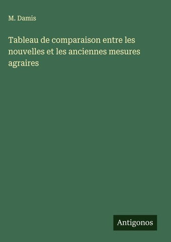 Tableau de comparaison entre les nouvelles et les anciennes mesures agraires
