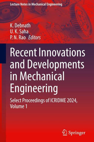 Recent Innovations and Developments in Mechanical Engineering