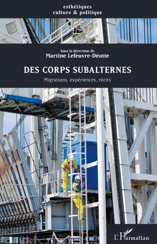Des corps subalternes