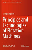 Principles and Technologies of Flotation Machines