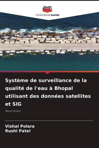 Système de surveillance de la qualité de l'eau à Bhopal utilisant des données satellites et SIG
