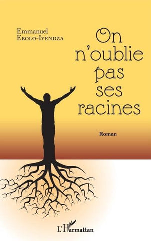 On n'oublie pas ses racines
