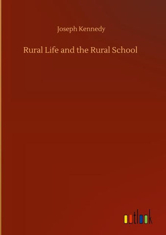 Rural Life and the Rural School