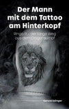 Der Mann mit dem Tattoo  am Hinterkopf